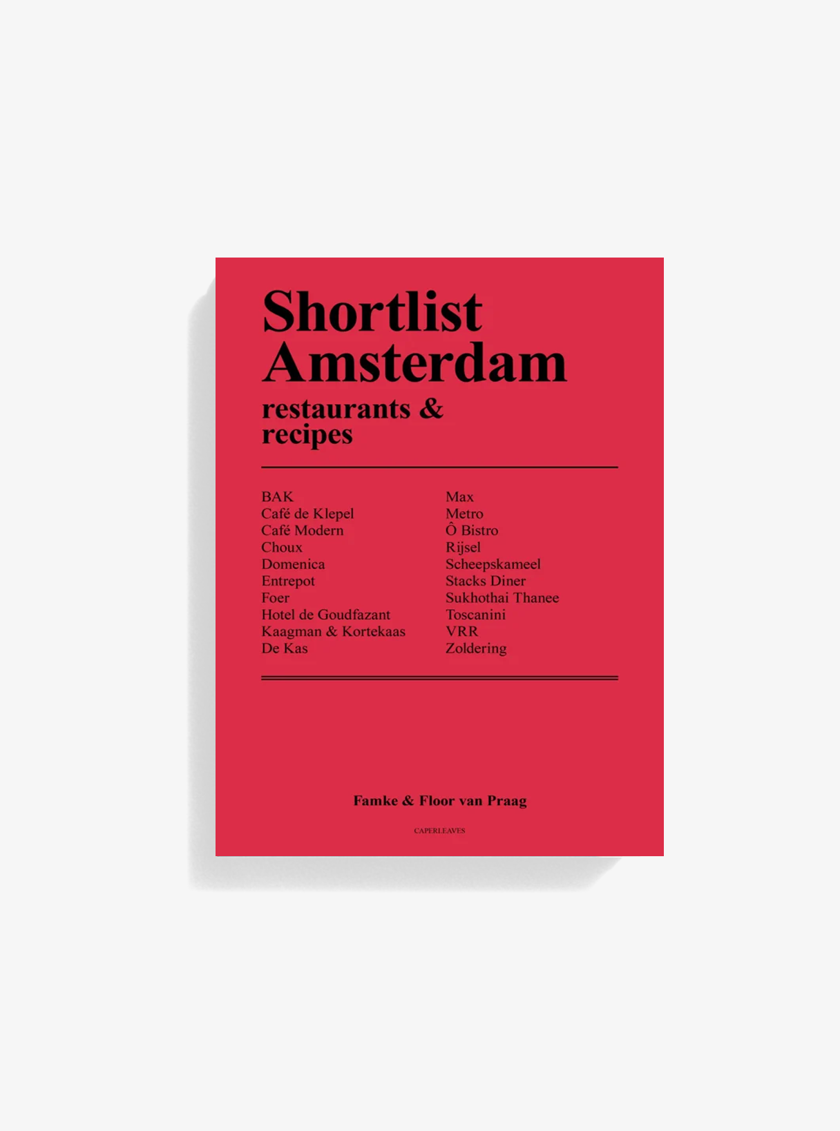 Shortlist Amsterdam - restaurants & recipes (ENGLISH)